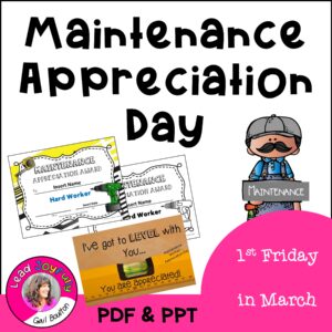 Maintenance Worker Appreciation Day - 1st Friday in March