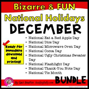 12 DECEMBER Bizarre and Fun National Holidays
