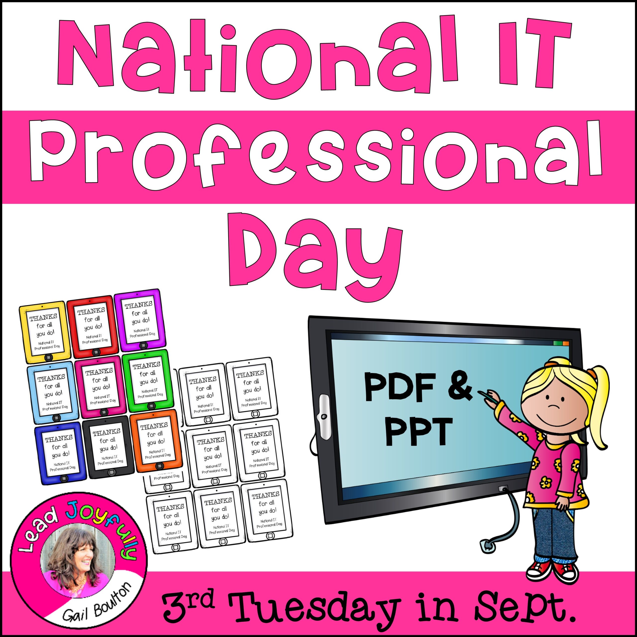 National IT Professional Day (3rd Tuesday in September)