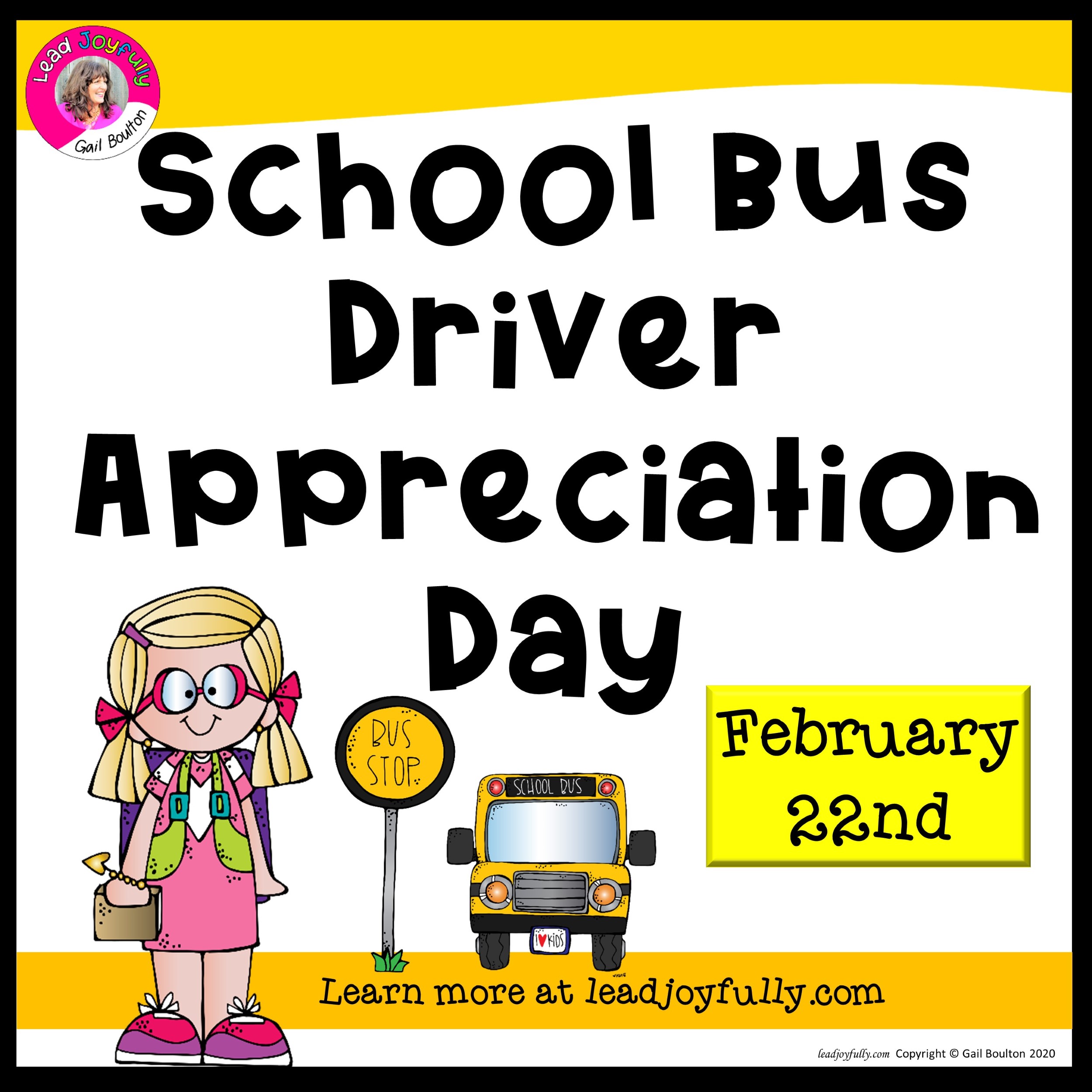 Bus Driver Appreciation Day February 22nd Lead Joyfully