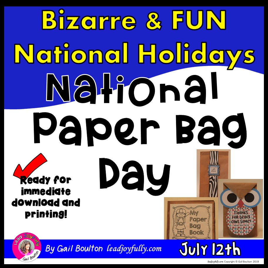 National Paper Bag Day (July 12th) Lead Joyfully