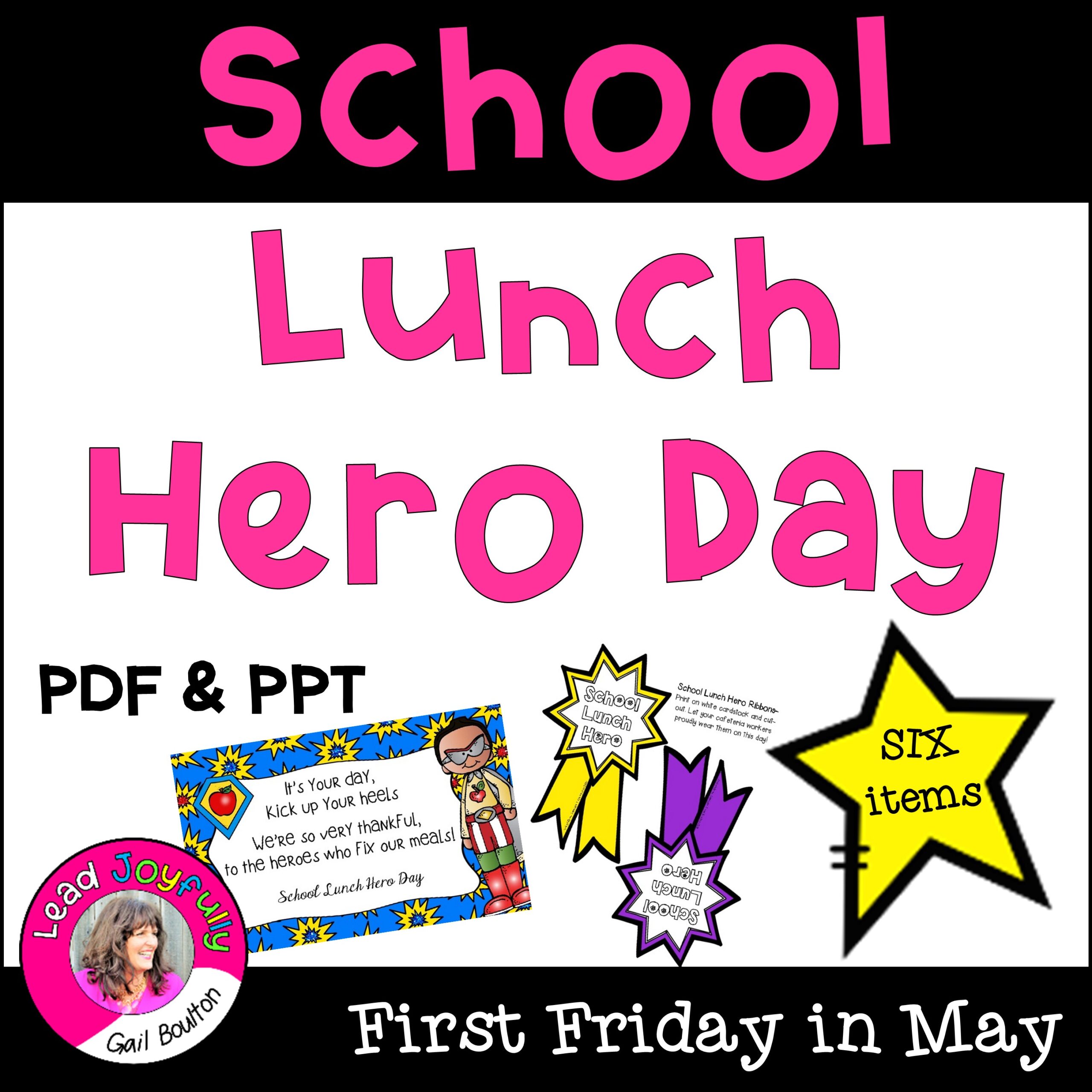 School Lunch Hero Day (First Friday in May)