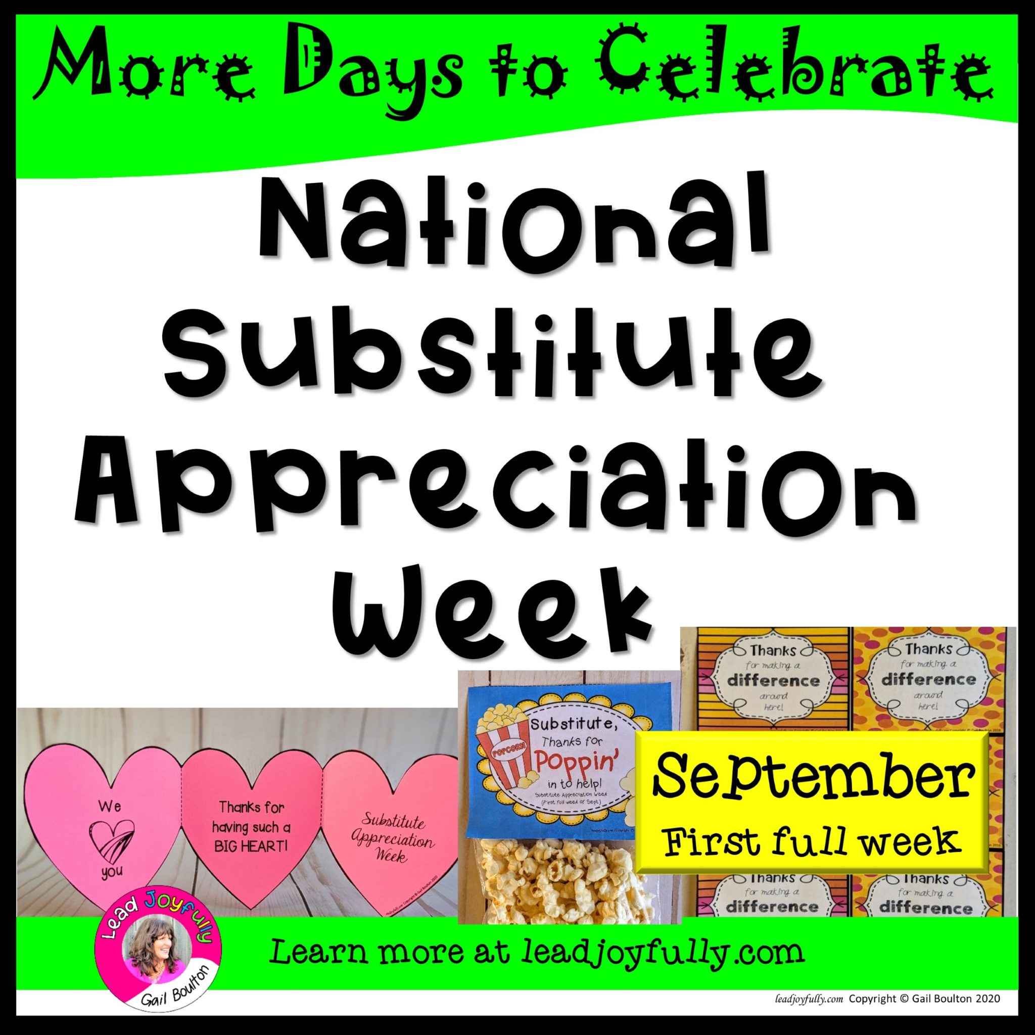 National Substitute Appreciation Week (first full week of Sept.) Lead
