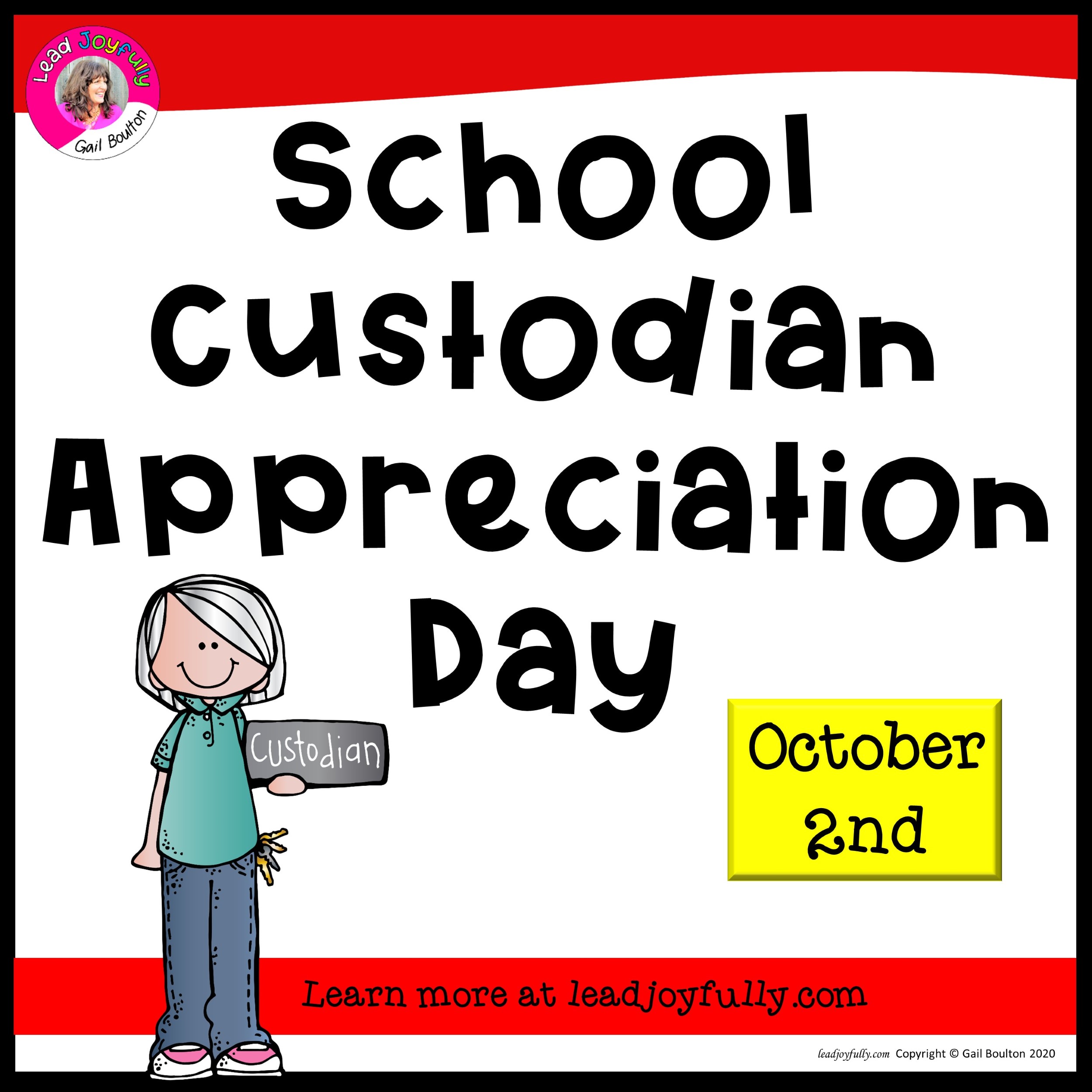 School Custodian Appreciation Day October 2nd Lead Joyfully