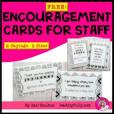 FREE download! Encouragement Cards for STAFF (or Students!) | Lead Joyfully