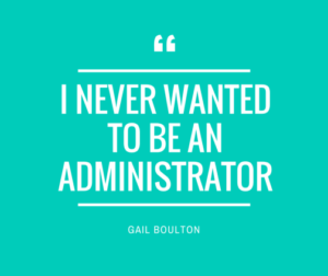 never wanted to be administrator