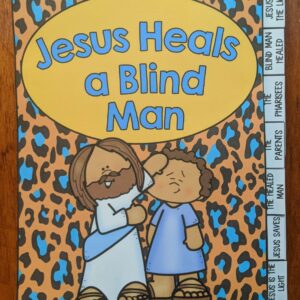 JESUS HEALS A BLIND MAN Mini Book with FIVE Hands-On Activities: Joyful ...